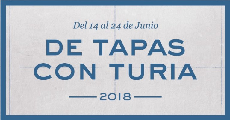 LLEGA “DE TAPAS CON TURIA”, LA RUTA URBANA CON MÁS SABOR DE VALENCIA