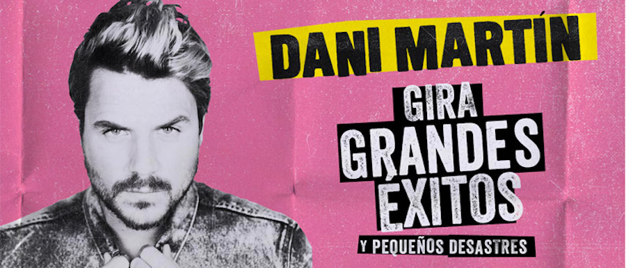 Dani Martín Gira Grandes Éxitos y Pequeños Desastres 2018