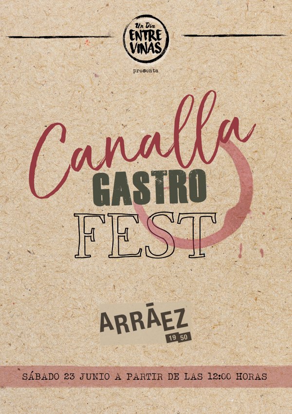 Un Día Entre Viñas presenta Canalla Gastro Fest "El festival gastronómico más inusual"