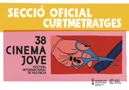 SECCIÓN OFICIAL CORTOS CINEMA JOVE