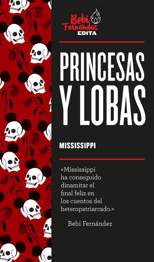 Marta Mississippi: Princesas y Lobas