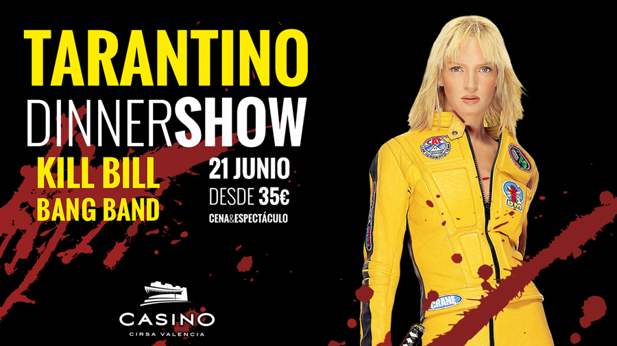 Tarantino Dinner Show en Casino Cirsa