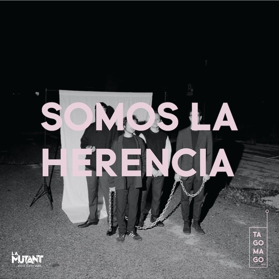 Somos la herencia, Tagomago Fest vol 6